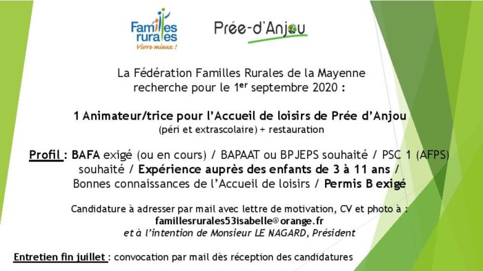 La Fédération Familles Rurales de la Mayenne recrute pour le 1er septembre 2020, un(e) animateur (rice) pour l’accueil de loisirs de Prée-d’Anjou